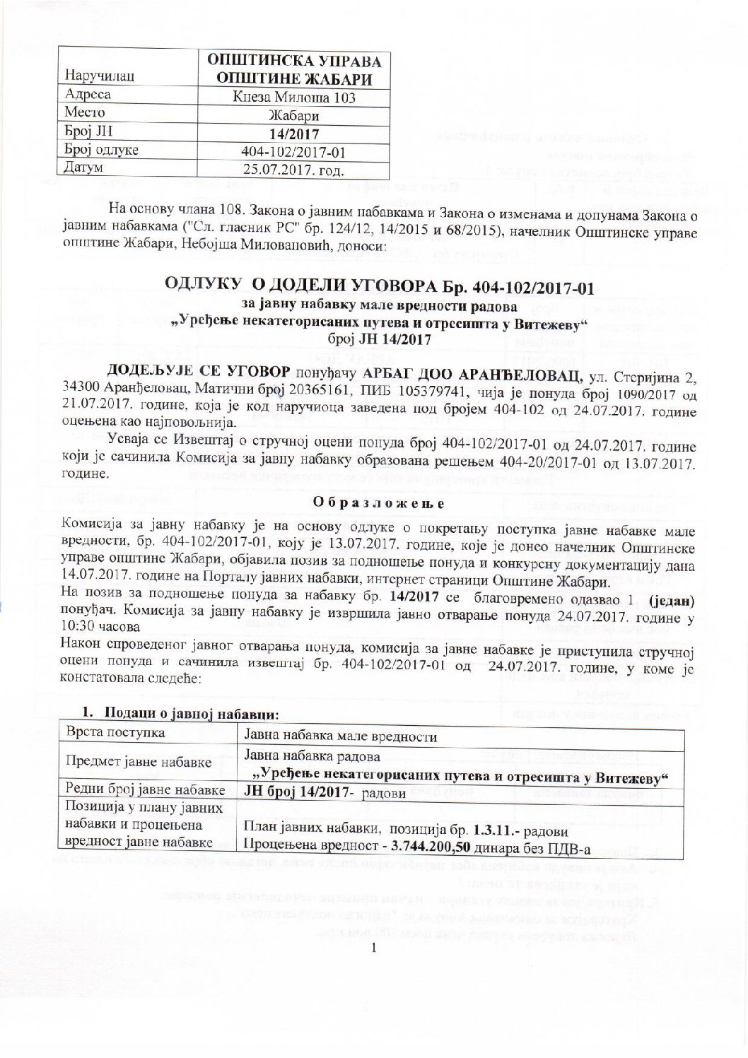 ODLUKA O DODELI UGOVORA VITEZEVO JNMV 14 2017