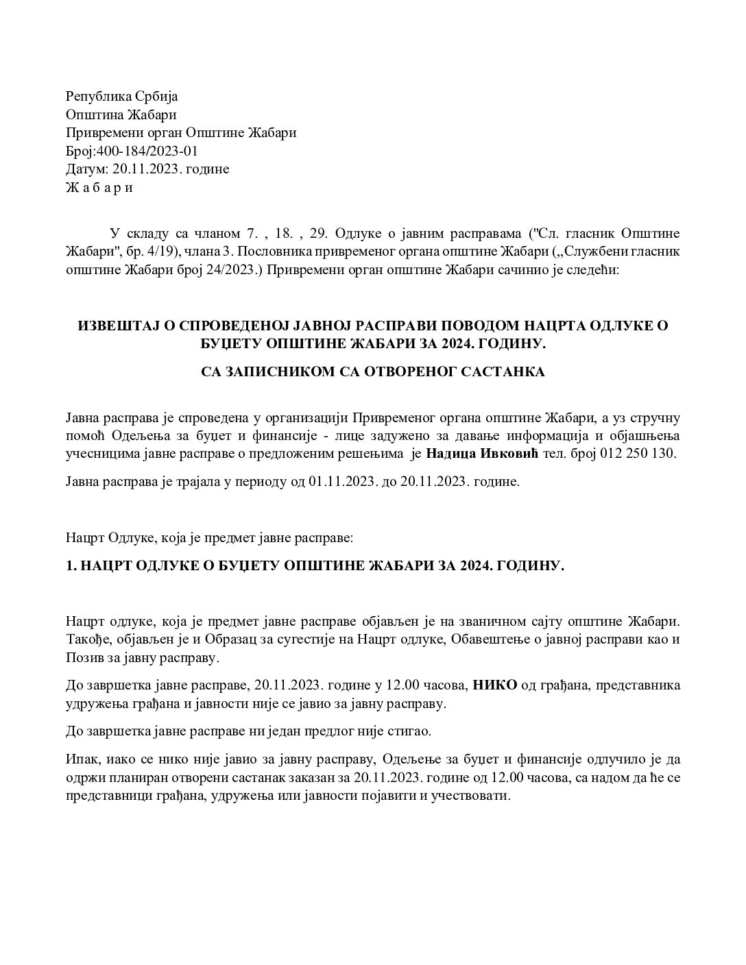 Извештај и Записник спроведене јавне расправе Нацрт одлуке буџета 2024. – 01.11.2023-20.11.2023.